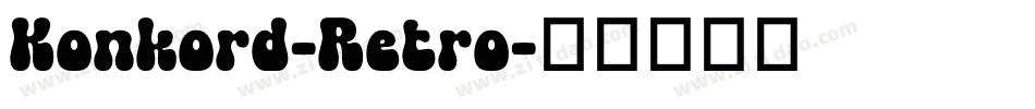 Konkord-Retro字体转换