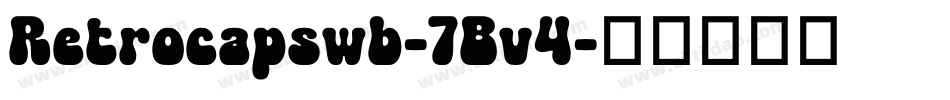 Retrocapswb-7Bv4字体转换