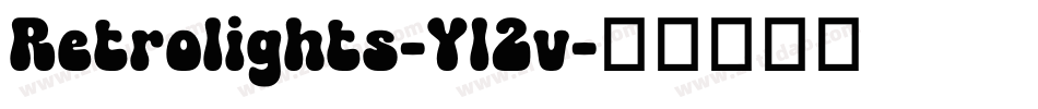 Retrolights-Yl2v字体转换