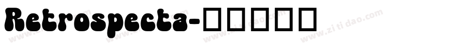Retrospecta字体转换