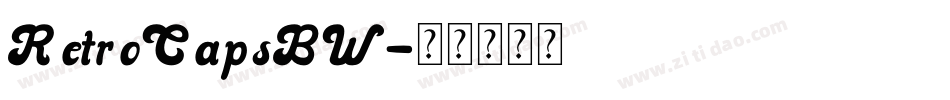RetroCapsBW字体转换