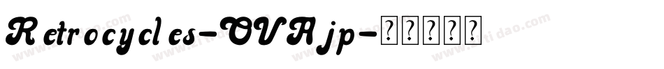 Retrocycles-OVAjp字体转换