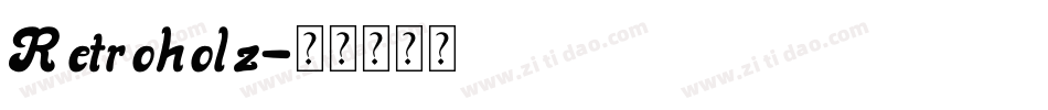 Retroholz字体转换