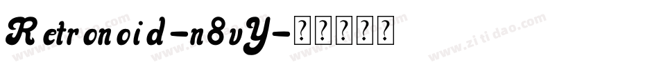 Retronoid-n8vY字体转换