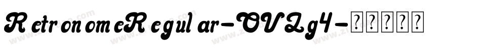 RetronomeRegular-OVZg4字体转换