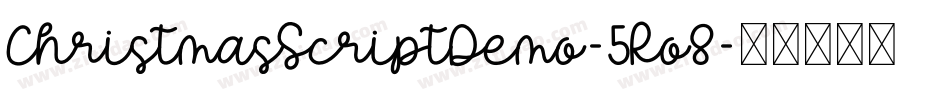 ChristmasScriptDemo-5Ro8字体转换