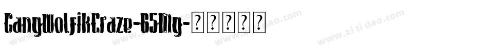 GangWolfikCraze-65Mg字体转换