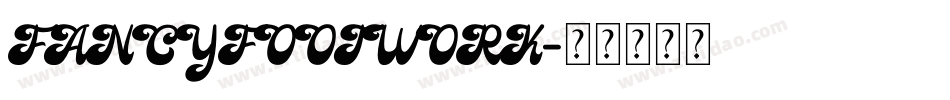 FANCYFOOTWORK字体转换