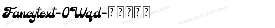 Fancytext-0Wqd字体转换