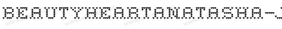 BeautyHeartAnatasha-JROen字体转换