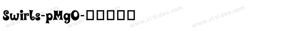 Swirls-pMgO字体转换