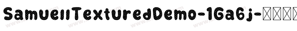SamuellTexturedDemo-1Ga6j字体转换
