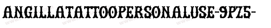 AngillaTattooPersonalUse-9pz5字体转换