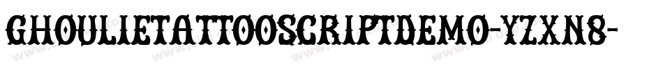 GhoulieTattooScriptDemo-YzXn8字体转换