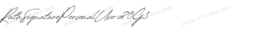 RuthSignaturePersonalUse-z80G3字体转换