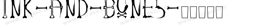 Ink-And-Bones字体转换