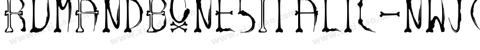 RumAndBonesItalic-nwjg字体转换 RumAndBonesItalic-nwjg字体转换