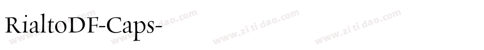 RialtoDF-Caps字体转换