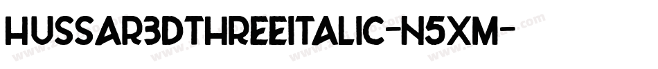 Hussar3dThreeItalic-n5xM字体转换