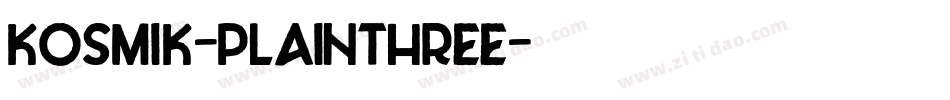 Kosmik-PlainThree字体转换