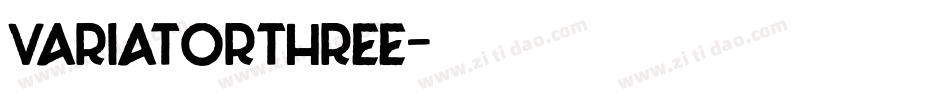 VariatorThree字体转换