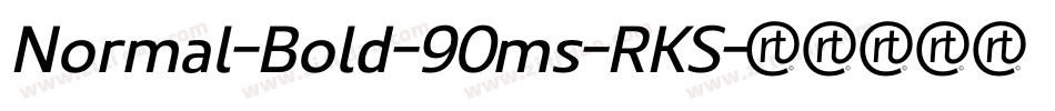 Normal-Bold-90ms-RKS字体转换