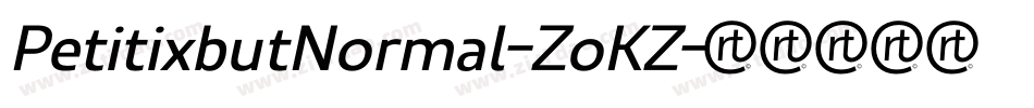 PetitixbutNormal-ZoKZ字体转换