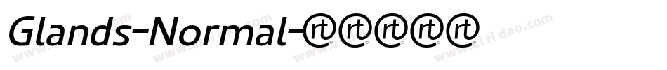 Glands-Normal字体转换 Glands-Normal字体转换