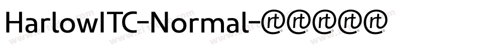 HarlowITC-Normal字体转换 HarlowITC-Normal字体转换