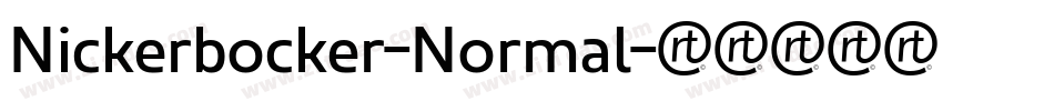 Nickerbocker-Normal字体转换