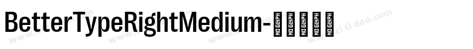 BetterTypeRightMedium字体转换