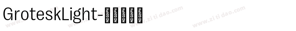 GroteskLight字体转换