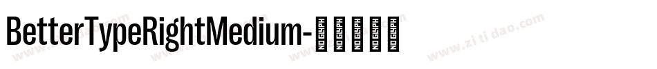 BetterTypeRightMedium字体转换