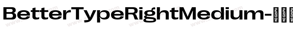BetterTypeRightMedium字体转换