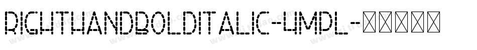 RightHandBoldItalic-4mPl字体转换