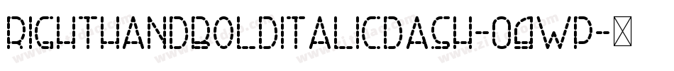 RightHandBoldItalicDash-09wP字体转换