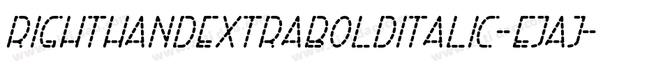 RightHandExtraBoldItalic-EjAj字体转换