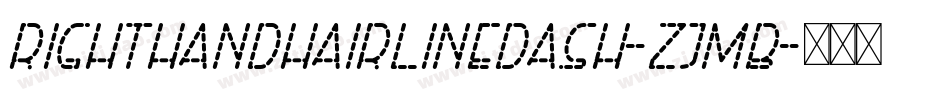 RightHandHairlineDash-ZjmB字体转换