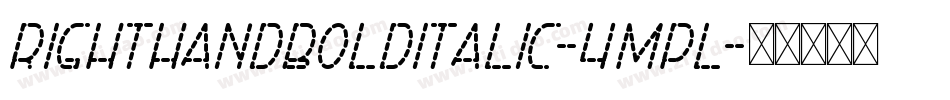 RightHandBoldItalic-4mPl字体转换