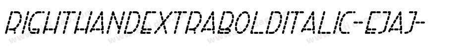 RightHandExtraBoldItalic-EjAj字体转换