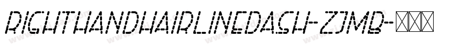 RightHandHairlineDash-ZjmB字体转换
