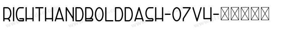 RightHandBoldDash-o7V4字体转换