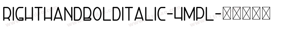 RightHandBoldItalic-4mPl字体转换