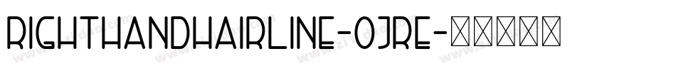 RightHandHairline-OjRe字体转换