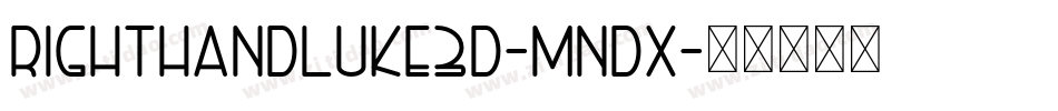 RightHandLuke3D-Mndx字体转换
