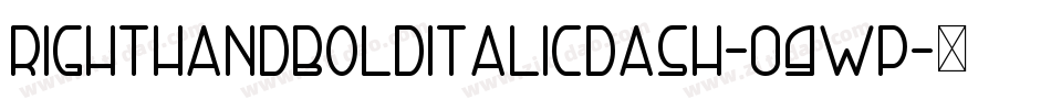 RightHandBoldItalicDash-09wP字体转换