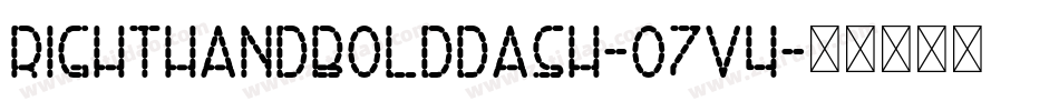 RightHandBoldDash-o7V4字体转换