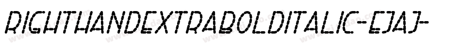 RightHandExtraBoldItalic-EjAj字体转换