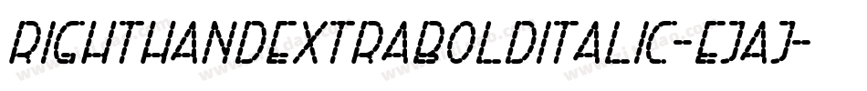RightHandExtraBoldItalic-EjAj字体转换
