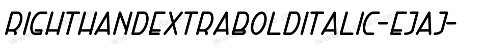 RightHandExtraBoldItalic-EjAj字体转换